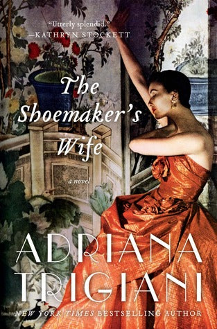 The Shoemaker's Wife Adriana TrigianiThe majestic and haunting beauty of the Italian Alps is the setting of the first meeting of Enza, a practical beauty, and Ciro, a strapping mountain boy, who meet as teenagers, despite growing up in villages just a few