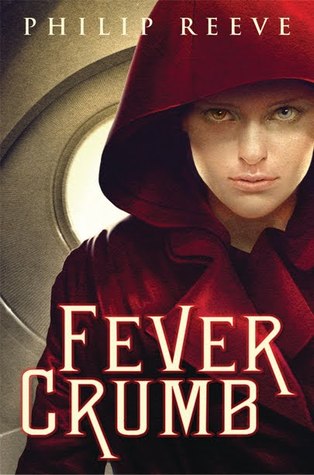 Fever Crumb (Fever Crumb Series #1) - Eva's Used Books