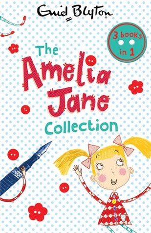 The Amelia Jane Collection Enid Blyton- Naughty Amelia Jane- Amelia Jane is Naughty Again- Amelia Jane Gets Into TroublePublished February 1st 2013 by Egmont Books (UK) (first published August 1990)