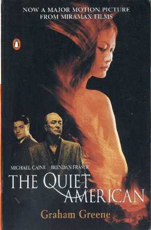 The Quiet American Graham GreeneInto the intrigue and violence of Indo-China comes Pyle, a young idealistic American sent to promote democracy through a mysterious 'Third Force' As his naïve optimism starts to cause bloodshed, his friend Fowler, a cynical