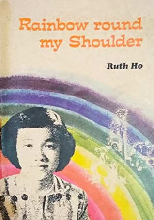 Rainbow Round My Shoulder Ruth HoThe evocative and well reviewed memoirs of a young Peranakan woman growing up in Melaka (Malacca) before and during the World War leading up to last years of British rule in Malaya.