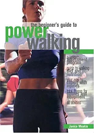 Beginner's Guide to Power Walking Janice MeakinIt's all about walking to keep trim and fit--but it's also fun! Six graded training schedules will take readers from beginner status all the way to long-distance, and even marathon walker. The author also off