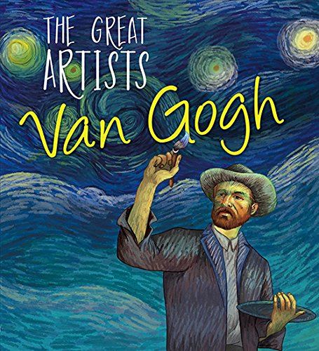 The Great Artists: Van Gogh OM Books Discover how the bright and exuberant paintings of Vincent van Gogh are as interesting as the life of this amazing artist. Format 16 pages, Paperback Published September 10, 2017 by Om Books International