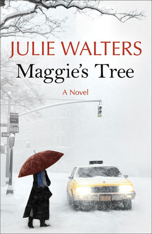 Maggie's Tree Julie WaltersOscar-nominated star of Educating Rita and Billy Elliot's darkly funny debut novel.Cissie is a stand-up comedienne and national darling.Helena is the toast of Broadway.Maggie is an extremely beautiful but troubled actress - and