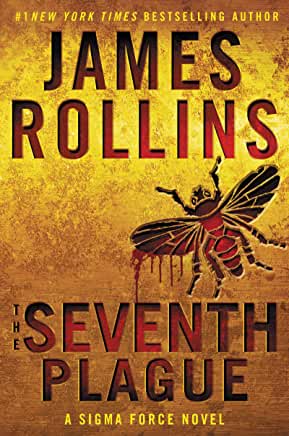 The Seventh Plague (Sigma Force #12) James RollinsIn a breathtaking blend of scientific intrigue and historical mystery, #1 New York Times bestselling mastermind, James Rollins, reveals an ancient threat hidden within the pages of the Bible, one that thre