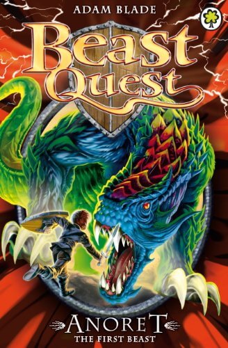 Anoret the First Beast (Beast Quest Special Bumper Edition #13) Adam Blade Battle Beasts and fight Evil with Tom and Elenna in the bestselling adventure series for boys and girls aged 7 and up!Tom faces his greatest challenge yet: the legendary First Beas