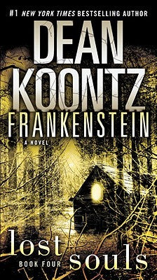 Lost Souls (Dean Koontz's Frankenstein #4) Dean KoontzThe war against humanity has begun. In the dead hours of the night, a stranger enters the home of the mayor of Rainbow Falls, Montana. The stranger is in the vanguard of a wave of intruders who will in