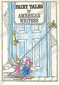 Fairy Tales by American Writers The collection includes the author's tales of four American writers of our century: L.Fr.Baum, K. Sandberg, J. Thurber and E.B.White.These fairy tales are interesting not only for children, but also for a wide range of read