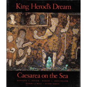 King Herod's Dream: Caesarea on the Sea Robert J BullCaesarea is one of the richest archaeological sites in Israel. Located on the Mediterranean coast, this urban center was a port of great vitality that survived until the thirteenth century. Recently arc