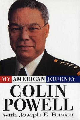 My American Journey Colin Powell"A GREAT AMERICAN SUCCESS STORY . . . AN ENDEARING AND WELL-WRITTEN BOOK."--The New York Times Book ReviewColin Powell is the embodiment of the American dream. He was born in Harlem to immigrant parents from Jamaica. He kne