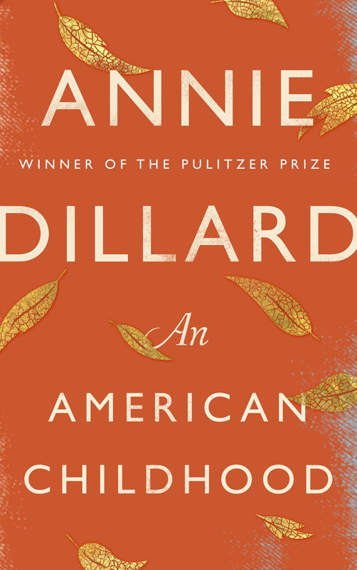An American Childhood Annie DallardAnnie Dillard remembers. She remembers the exhilaration of whipping a snowball at a car and having it hit straight on. She remembers playing with the skin on her mother's knuckles, which "didn't snap back; it lay dead ac