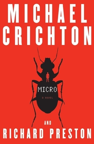 Micro Michael Crichton and Richard PrestonIn the vein of Jurassic Park, this high-concept thriller follows a group of graduate students lured to Hawaii to work for a mysterious biotech company—only to find themselves cast out into the rain forest, with no