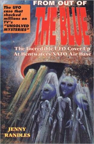 From Out of the Blue: The Incredible UFO Cover-up at Bentwaters Air Force Base Jenny Randless/t: The Incredible UFO Cover-up at Bentwaters MATO Air BaseThe UFO case portrayed on tv's "Unsolved Mysteries"Over a period of a week between Xmas & New Year's l9
