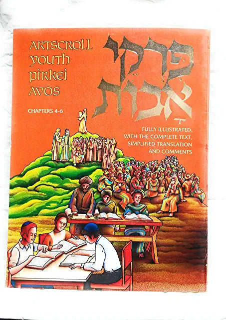 The Artscroll Youth Pirkei Avos The Artscroll Youth Pirkei AvosFirst published January 1, 1989