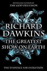 The Greatest Show on Earth: The Greatest Show on Earth Richard DawkinsCharles Darwin's masterpiece, On the Origin of Species, shook society to its core on publication in 1859. Darwin was only too aware of the storm his theory of evolution would provoke bu