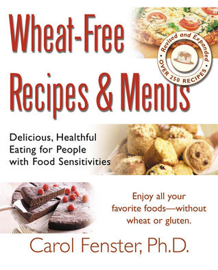 Wheat-Free Recipes and Menus Carol Fenster, PhDHundreds of delicious, easy, and nutritious recipes and menus for the home cook--all without wheat or glutenThe millions of people who avoid wheat and gluten due to celiac disease, allergies, or intolerance--
