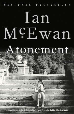 Atonement Ian McEwanIan McEwan’s symphonic novel of love and war, childhood and class, guilt and forgiveness provides all the satisfaction of a brilliant narrative and the provocation we have come to expect from this master of English prose.On a hot summe