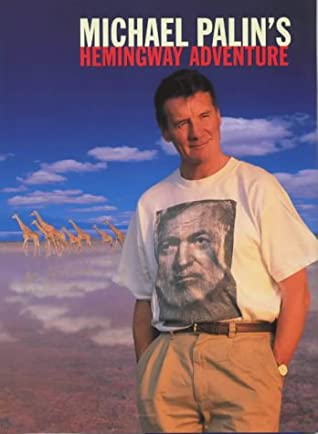 Michael Palin's Hemingway Adventure Michael PalinOne hundred years after the birth of Ernest Hemingway, Michael Palin sets out to discover the man behind the legend: a hard-drinking womanizer who liked cats and shooting -- but wrote like a dream and left