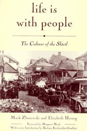 Life Is With People: The Culture of the Shtetl Mark Zborowski and Elizabeth HerzogOver many hundreds of years the Shtetl, the small-town Jewish community of Eastern Europe, developed a way of life uniquely its own, bearing witness to the rich creative pow