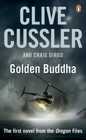 Golden Buddha (Oregon Files #1) Clive CusslerJuan Cabrillo skippers a disguised spy ship - for hire for covert missions. In this adventure he must find and seize a golden Buddha - the artifact and its contents are vital to striking a deal with the Russian