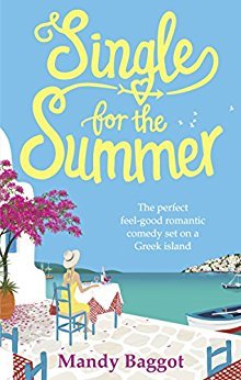 Single for the Summer Mandy Baggot***the beach-read of the summer, from everyone's favourite getaway Queen, Mandy Baggot***Tess Parks has made up her mind: love isn’t for her.When it comes to dating she has one rule: after six weeks with a guy, she ends i