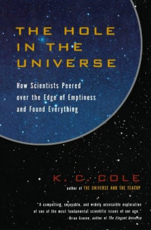 Hole in the Universe: How Scientists Peered over the Edge of Emptiness and Found - Eva's Used Books
