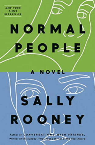 Normal People Sally RooneyAt school Connell and Marianne pretend not to know each other. He’s popular and well-adjusted, star of the school soccer team while she is lonely, proud, and intensely private. But when Connell comes to pick his mother up from he