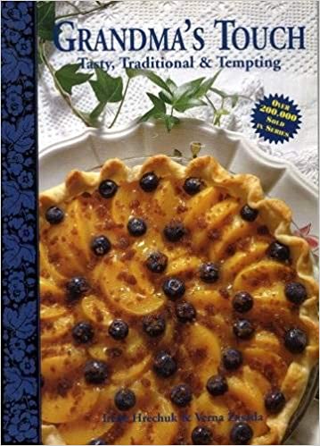 Grandma's Touch: Tasty, Traditional & Tempting Irene Hrechuk and Verna ZasadaRemember your special childhood favorites as Grandma used to make them? Now you can enjoy Grandma's recipes updated tor today's busy heakth-conscious cooks. These recipes are eco