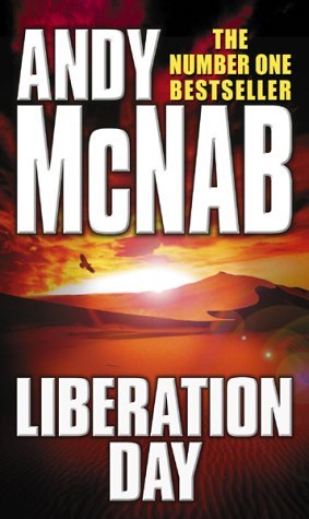 Liberation Day (Nick Stone #5) Andy McNabIf Nick Stone wasn't so desperate for his American citizenship, he probably wouldn't have agreed to do this one last job with the CIA. But Carrie is over there and he simply can't refuse the chance of a new life wi