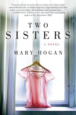 Two Sisters Mary HoganA powerful and poignant debut novel about two sisters learning how to live with the emotional damage caused by years of keeping family secretsThe third child in a family that wanted only two, Muriel Sullivant has always been the outs