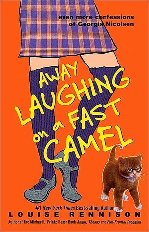 Away Laughing on a Fast Camel Away Laughing on a Fast Camel(Confessions of Georgia Nicolson #5)Louise RennisonThe Barnes Noble Review: The tres bon and marvy heroine of Louise Rennison's Confessions of Georgia Nicolson series returns in this fifth fab dia