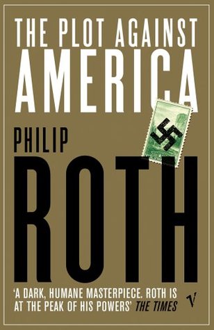The Plot Against America Philip RothWhen the renowned aviation hero and rabid isolationist Charles A. Lindbergh defeated Franklin Roosevelt by a landslide in the 1940 presidential election, fear invaded every Jewish household in America. Not only had Lind