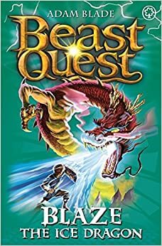 Blaze The Ice Dragon (Beast Quest #23) Adam BladeThe volcano at Stonewin is frozen over and the lands are blasted with a deadly cold. This is the work of Blaze the Ice Dragon, sent by wicked Wizard Malvel to thwart Tom's quest to save his father. Can he d