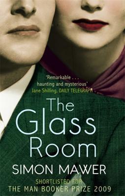 The Glass Room Simon Mawer Shortlisted for the Man Booker Prize, Simon Mawer’s The Glass Room brilliantly evokes six decades of Eastern European history, beginning in 1930s Czechoslovakia. Jewish newlyweds Viktor and Liesel Landauer build their dream home