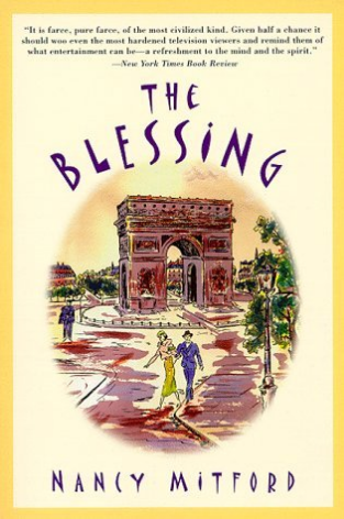 The Blessing The Blessing by Nancy MitfordIt isn't just Nanny who finds it difficult in France when Grace and her young son Sigi are finally able to join her dashing aristocratic husband Charles-Edouard after the war. For Grace is out of her depth among t