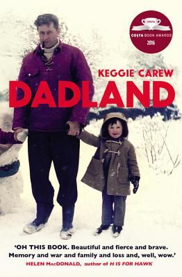 Dadland Keggie Careweggie Carew grew up under the spell of an unorthodox, enigmatic father. An undercover guerrilla agent during the Second World War, in peacetime he lived on his wits and dazzling charm. But these were not always enough to sustain a fami