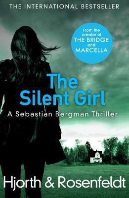 The Silent Girl (Sebastian Bergman #4) Hjorth andRosenfeldtAn idyllic white, two-storey, beautiful house in Sweden. Inside, a family has been brutally murdered – mother, father and two young children all shot in broad daylight. And the killer has got away