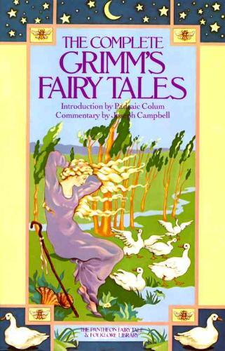 The Complete Grimm's Fairy Tales Jacob Grimm, Wilhelm GrimmIntroduction by Padraic ColumCommentary by Joseph CampbellOriginally titled Children’s and Household Tales, The Complete Grimm’s Fairy Tales contains the essential bedtime stories for children wor