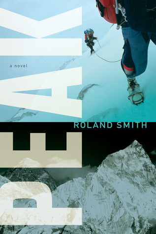 Peak (Peak #1) Roland SmithThe only thing you’ll find on the summit of Mount Everest is a divine view. The things that really matter lie far below. – Peak MarcelloAfter fourteen-year-old Peak Marcello is arrested for scaling a New York City skyscraper, he