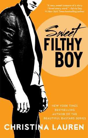 Sweet Filthy Boy (Wild Seasons #1) Christina LaurenOne-night stands are supposed to be with someone convenient, or wickedly persuasive, or regrettable. They aren’t supposed to be with someone like him.But after a crazy Vegas weekend celebrating her colleg