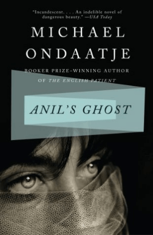 Anil's Ghost Michael OndaatjeWith his first novel since the internationally acclaimed The English Patient, Booker Prize-winning author Michael Ondaatje gives us a work displaying all the richness of imagery and language and the piercing emotional truth th