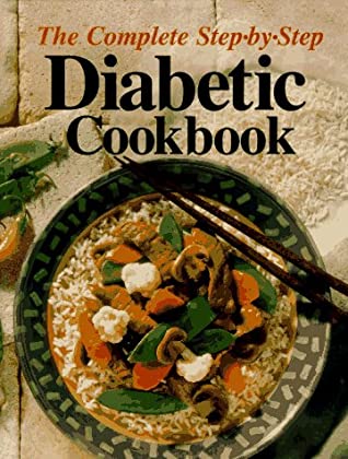 The Complete Step-by-Step Diabetic Cookbook - Eva's Used Books