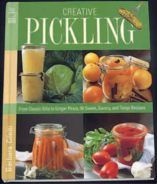 Creative Pickling: From Classic Dills to Ginger Pears, 50 Sweet, Savory... Barbara CilettiFrom Classic Dills to Ginger Pears, 50 Sweet, Savory, and Tangy RecipesPickling isn't just dill pickles and sauerkraut (although both appear in this book). Pickling