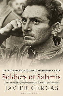 Soldiers of Salamis Javier CercasIn the final moments of the Spanish Civil War, a writer and founding member of Franco's Fascist Party is about to be shot, and yet miraculously escapes into the forest. When his hiding place is discovered, he faces death f