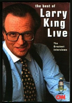 The Best of Larry King Live: The Greatest Interviews Larry KingJoin the ultimate A-list! Henry Kissinger, Billy Crystal, Sean Connery, and Norman Schwarzkopf are just a few of the big name guests readers meet in this celebration of Larry King's 10th anniv