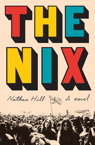 The Nix Nathan HillA hilarious and deeply touching debut novel about a son, the mother who left him as a child, and how his search to uncover the secrets of her life leads him to reclaim his own.Meet Samuel Andresen-Anderson: stalled writer, bored teacher