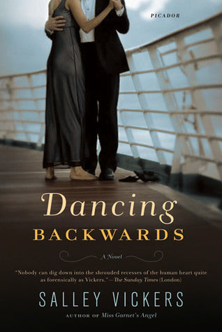 Dancing Backwards Salley VickersViolet Hetherington, recently widowed, has taken the rash step of joining a transatlantic cruise to New York to visit Edwin, an old friend and long-ago lover. As she makes the six-day crossing, she relives the traumatic eve
