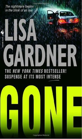 Gone (Quincy & Rainie #5) Lisa GardnerFrom New York Times bestseller Lisa Gardner, author of Alone and The Killing Hour, comes a thriller that goes from heartbreaking to heartstopping in the blink of an eye.…When someone you love vanishes without a trace,