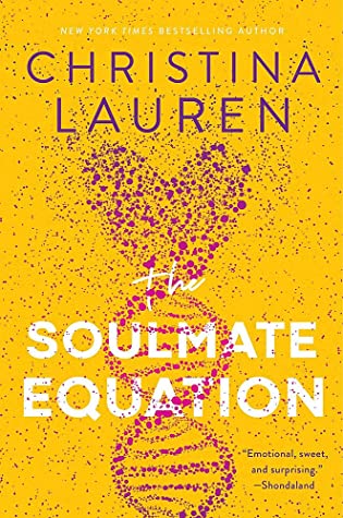 The Soulmate Equation Christina LaurenThe New York Times bestselling author of The Unhoneymooners returns with a hilariously witty and feel-good romcom about your perfect match being the last person you’d expect . . .Jess is a numbers genius, but when it