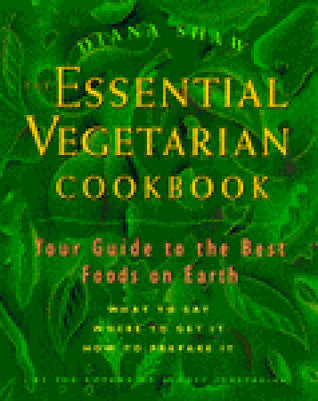 The Essential Vegetarian Cookbook: Your Guide to the Best Foods on Earth - Eva's Used Books